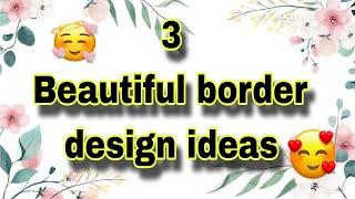 Border Designs/Border design for project/Project work designs/Assignment front page design handmade