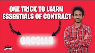 A TRICK to Memorize Essentials Of Contract / Law Of Contracts