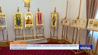 Lucrările înscrise la Concursul „Icoana ortodoxă - lumina credinței” au fost evaluate