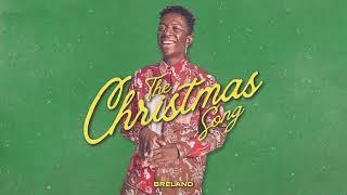 BRELAND - The Christmas Song [Official Audio]