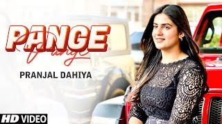 Pange - Pranjal Dahiya (HD Video) | Monty Sehrawat | Latest HaryanvI Song 2024 | Haryanvi Song 2024