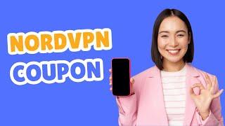 NordVPN Coupon Code | Get the Best NordVPN Discount & Promo Deals