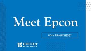 Why Franchise? | Epcon Franchising