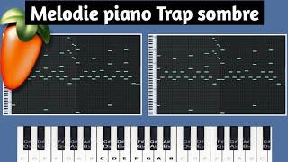 Comment Faire Une Bonne Melodie Piano TRAP Sombre Sur Fl Studio ?