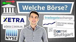 An welcher Börse Aktien und ETF kaufen?