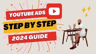 How To Run YOUTUBE ADS in 2024 | YouTube Ads Tutorial for Realtors