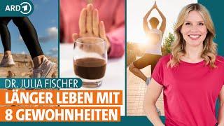 Gesunde Ernährung und gute Gewohnheiten für ein langes Leben | Dr. Julia Fischer | ARD Gesund