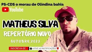 MATHEUS SILVA ÃO VIVO EM OLINDINA BAHIA REPERTÓRIO NOVO 2024