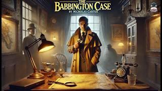 The Babbington Case ️‍️ | Nick Carter's Strange Quest 