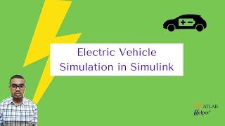 Electric Vehicle Simulation in Simulink | @MATLABHelper  Blog