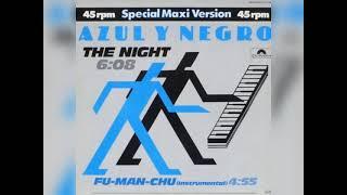 Azul Y Negro - The Night ( Maxi Version ) ( 1983 )