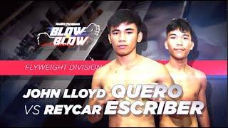 John Lloyd Quero vs Reycar Escriber | Manny Pacquiao presents Blow by Blow | Full Fight