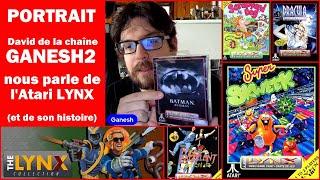 #387 - Portrait : Ganesh nous parle de sa console Atari Lynx