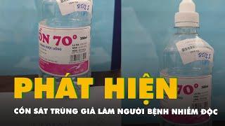 Tin tức sáng 8-6: Phát hiện cồn sát trùng giả làm người bệnh nhiễm độc; 2.000 tỉ hỗ trợ nông dân