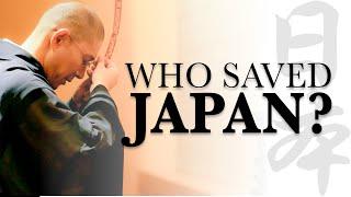 Why Japan Exists Today: Who Saved Japan?