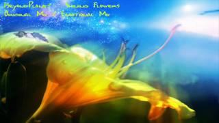 BeyondPlanet - Shining Flowers ( Original Mix ) [HD]