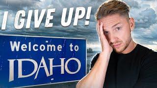 I Want To Leave Idaho - Why It’s Getting Harder To Live Here