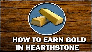 How To Earn Gold In Hearthstone - Basic and Simple Guide !