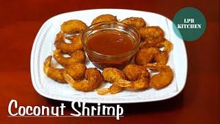 SIMPLE COCONUT SHRIMP RECIPE | How to Make Coconut Shrimp Recipe | LPR KITCHEN