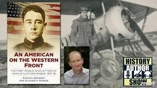Patrick Gregory – An American on the Western Front - History Author Show