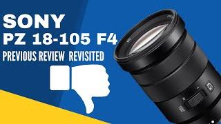 Sony 18-105MM F4 (APS-C) Revisited