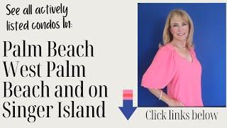 See Every Actively Listed Condo on Singer Island, Palm Beach & West Palm Beach