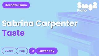 Sabrina Carpenter - Taste (Lower Key) Piano Karaoke