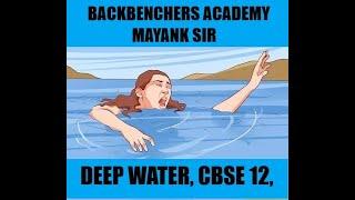 DEEP WATER|CBSE CLASS 12 FLAMINGO CH-3|BY BACKBENCHERS ACADEMY#MAYANKSIR|LINE BY LINE IN HINDI|PART1