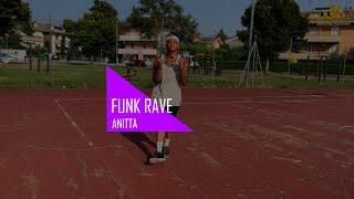 Funk Rave  - Anitta | William Estudante