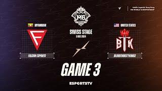 Falcon Esports vs BloodThirstyKings GAME 3 M6 World Championship | BTK vs FCON ESPORTSTV