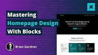 Mastering Homepage Design: Building with Blocks in WordPress