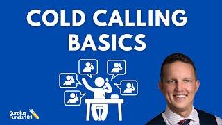 Unclaimed Funds Tutorial: Cold Calling Basics For Your Unclaimed Funds Business. state funds.