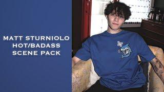 matt sturniolo hot/badass scene pack!