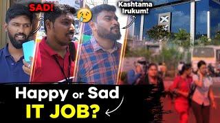  Reality of IT Jobs - IT Employees opinion | Bad and Good experience ‍ |Tamil