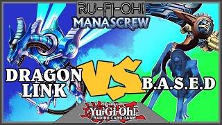 Yu-Gi-Oh! TCG - Dragon Link vs BASED - Full Match - Manascrew Locals - April 2022
