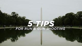 5 TIPS For RUN & GUN Shooting