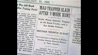 The Mad Trapper of Rat River: Canada's Largest Manhunt | DEMPSTER HIGHWAY | CANADIAN HISTORY |