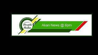 Akan News @ 6pm On Peace 104.3 FM (07/03/2025)