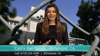 Castle Bail Bonds - Richmond, CA The Best Amazing Five Star Reviews