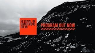 Festival of Dangerous Ideas 2018