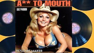 A** to Mouth (Rare 1970s Country Song) by Lolly Pardon / 1970s Music Video