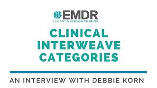 Clinical Interweave Categories - An Interview with Debbie Korn