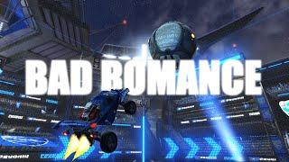 Bad Romance (RLCS Montage)