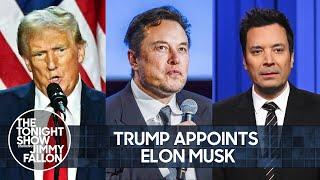 Trump Taps Elon Musk and Fox News Host Pete Hegseth for Key White House Roles | The Tonight Show