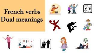 French verbs with dual meanings | 2 meanings for each verb | learn actions verbs.