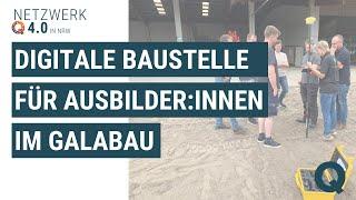 Q 4.0 Training: Digitale Baustelle für Ausbilderinnen und Ausbilder im GaLaBau