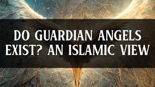 Do Guardian Angels Exist? Islamic Explanation about Guardian Angels, Omar Suleiman, Quran Stories