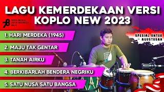 LAGU KEMERDEKAAN VERSI KOPLO FULL BASS TERBARU 2023 ( COCOK UNTUK AGUSTUSAN ) 17 AGUSTUS 1945