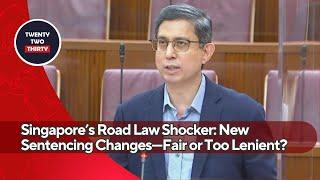 Singapore’s Road Law Shocker: New Sentencing Changes—Fair or Too Lenient?