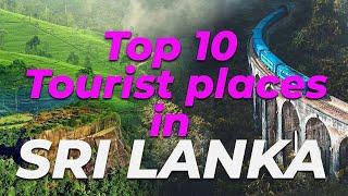 Top 10 Tourist places in sri lanka |Best places in sri lanka |visit sri lanak